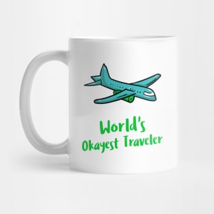 world's okayest traveler Mug